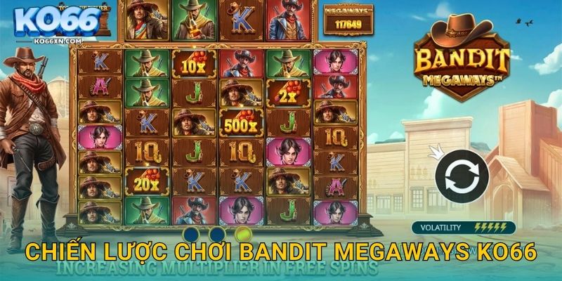Chiến lược chơi Bandit Megaways KO66