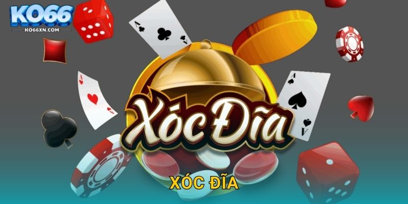 Xóc Đĩa KO66 và Trải Nghiệm Cá Cược Truyền Thống