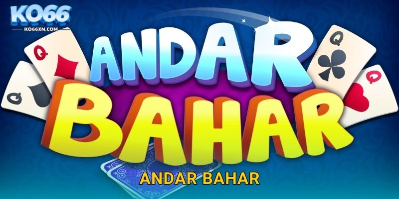 Andar Bahar KO66 và Trải Nghiệm Bài Ấn Độ Truyền Thống