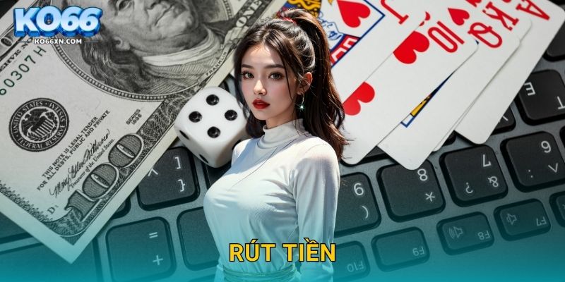 Rút tiền KO66 và Đảm Bảo Thanh Toán An Toàn