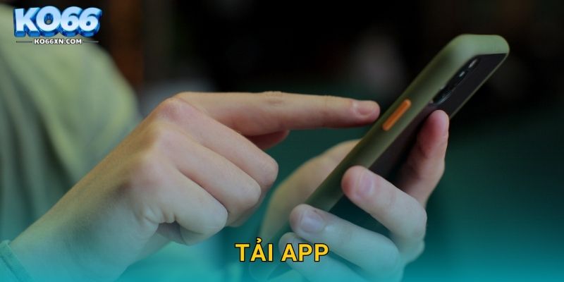 Tải app KO66 và Trải Nghiệm Giải Trí Mượt Mà